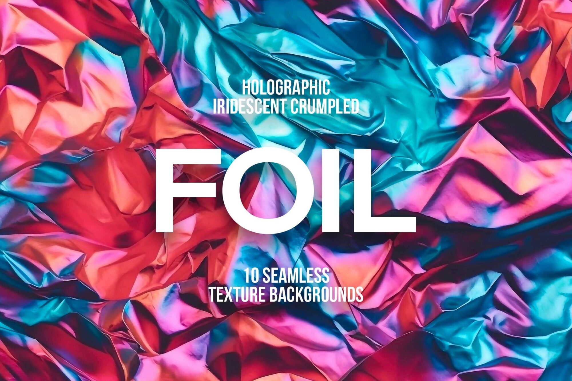 Cover image featuring the vibrant and colorful holographic iridescent crumpled foil textures from our collection, highlighting 10 seamless background options perfect for dynamic and eye-catching designs