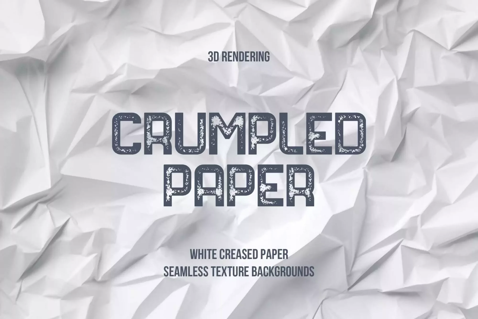 Cover image for a graphic collection featuring 3D rendering of white crumpled paper with the text "Crumpled Paper - White Creased Paper Seamless Texture Backgrounds" prominently displayed, showcasing the texture's detail and versatility for design use